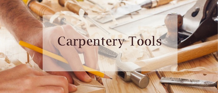 carpenters needed tools, The Most needed tools for carpenter